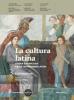 La cultura latina. Con autori latini. Con espansione online. Per le Scuole superiori vol.3