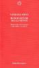 Monoculture della mente. Biodiversit�, biotecnologia e agricoltura �Scientifica�