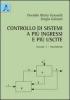 Controllo di sistemi a pi� ingressi e pi� uscite vol.1