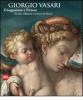 Giorgio Vasari. Disegnatore e Pittore. 