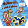 Scherza ridi e gioca. Con gadget