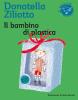 Il bambino di plastica