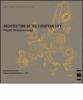 L' architettura della citt� europea. Progetto struttura immagine. Documenti del Festival dell'architettura 2011. Ediz. italiana e inglese vol.6