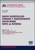 Nuova deontologia forense e procedimento disciplinare dopo la riforma