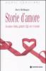 Storie d'amore tra uomo e donna, genitori e figli, noi e il mondo