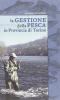 La gestione della pesca in provincia di Torino