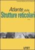 Atlante delle strutture reticolari