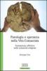 Patologia e speranza nella vita consacrata. Formazione affettiva nelle comunit� religiose