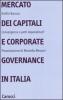Mercato dei capitali e corporate governance in Italia. Convergenza o �path dependence�?