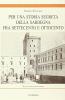 Per una storia segreta della Sardegna fra Settecento e Ottocento. Saggi e documenti inediti