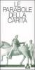 Le parabole della carit�