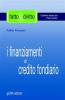 I finanziamenti di credito fondiario
