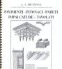 Pavimenti, intonaci, pereti, impalcature, tavolati