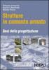 Strutture in cemento armato. Basi della progettazione
