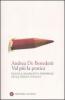 Val pi� la pratica. Piccola grammatica immorale della lingua italiana
