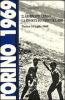 Il giorno pi� lungo. La rivolta di corso Traiano (Torino, 3 luglio 1969)