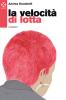 Lumi di punk. La scena raccontata dai protagonisti vol.2