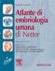Atlante di embriologia umana di Netter