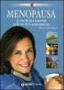 Menopausa. La medicina naturale nell'et� del cambiamento