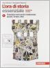 L' ora di storia. Ediz. rossa. Essenziale. Con espansione online. Per la Scuola media vol.1