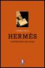 Herm�s. L'avventura del lusso