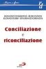 Conciliazione e riconciliazione