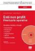 Enti non profit. Prontuario operativo. Con CD-ROM