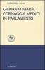 Giovanni Maria Cornaggia Medici in parlamento