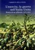 L' esercito, la guerra nell'Italia unita. Storia di un ufficiale (18711931)