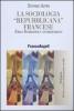 La sociologia �repubblicana� francese. �mile Durkheim e i durkheimiani