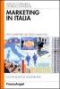 Marketing in Italia. Per competere nel terzo millennio