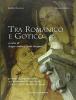 Tra romanico e gotico. Percorsi di arte medievale nel millenario di s. Guido (1004-2004) vescovo di Acqui