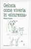 Gelosia, come viverla in �Sicurezza�