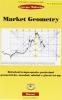 Market geometry. Relazioni tempo-spazio, proiezioni geometriche, massimi, minimi e giorni set-up