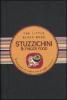 Stuzzichini & finger food. Piccola guida alle migliori ricette per buffet e aperitivi