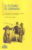 Il futuro di Darwin. L'individuo