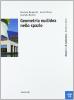 Moduli blu di matematica. Modulo Pi greco: Geometria euclidea nello spazio. Per le Scuole superiori