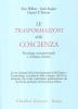 Le trasformazioni della coscienza. Psicologia transpersonale e sviluppo umano