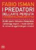 I predatori dell'arte perduta. Il saccheggio dell'archeologia in Italia