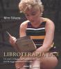Libroterapia. Con riflessioni ed esercizi