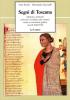 Segni di Toscana. Identit� e territorio attraverso l'araldica dei comuni: storia e invenzione grafica (secoli XIII-XVII)