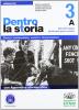 Dentro la storia. Ediz. blu. Con espansione online. Per le Scuole superiori vol.3