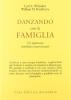 Danzando con la famiglia. Un approccio simbolico-esperienziale