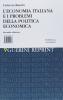 L' economia italiana e i problemi della politica economica