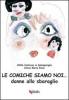 Le comiche siamo noi... donne allo sbaraglio