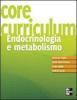Core curriculum. Endocrinologia e metabolismo