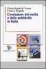 L' evoluzione dei media e della pubblicit� in Italia