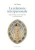 La relazione interpersonale. Guida astrologica a vivere con gli altri su un piccolo pianeta
