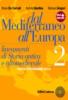 Dal Mediterraneo all'Europa. Lineamenti di storia antica e altomedievale. Con espansione online. Per le Scuole superiori vol.2