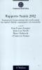 Rapporto sanit� 2012. Strategie per il contenimento dei costi in sanit� tra esigenze cliniche, organizzative ed economiche